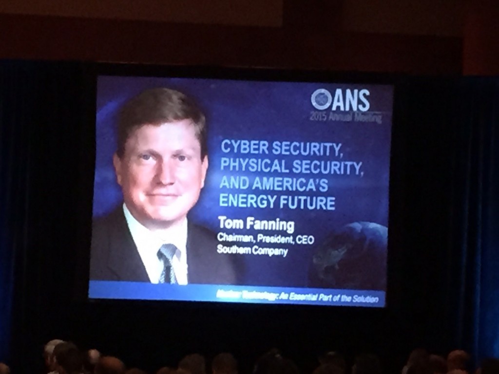 ANS Annual Meeting Plenary Session – Cyber Security, Physical Security and America’s Energy Future Key Note Presentation