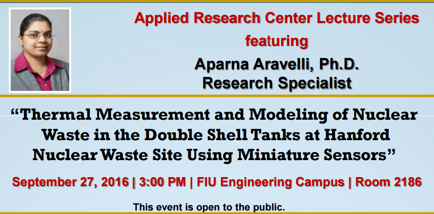 Thermal Measurement and Modeling of Nuclear Waste in the Double Shell Tanks at Hanford Nuclear Waste Site Using Miniature Sensors by Aparna Aravelli, Ph.D.